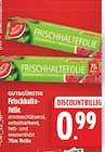 Frischhaltefolie von GUT&GÜNSTIG für 0,99 € bei E center im Angebot Frischhaltefolie von GUT&GÜNSTIG im aktuellen E center Prospekt