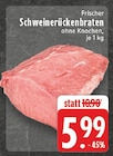 E center Rhede - Schweinerückenbraten Angebot im Prospekt Schweinerückenbraten bei E center im Rhede Prospekt für 5,99 €
