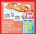 Steinofenpizza extra luftig Margherita von Gustavo Gusto für 2,79 € bei EDEKA im Angebot Steinofenpizza extra luftig Margherita von Gustavo Gusto im aktuellen EDEKA Prospekt