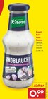Feinkost-Sauce Knoblauch im Angebot bei Netto Marken-Discount in Hannover Feinkost-Sauce Knoblauch Angebote von Knorr bei Netto Marken-Discount Hannover für 0,99 €