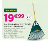 Balai à gazon XL 27 dents Duopro LEBORGNE® - LEBORGNE® dans le catalogue Delbard