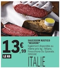 E.Leclerc Chécy - Promo Saucisson Rustico Promo Saucisson Rustico à 13,99 € dans le catalogue E.Leclerc à Chécy