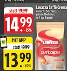Caffè Crema Angebote von Lavazza bei E center Köln für 13,99 €