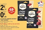 Les Petites Tranches Nature - SAINT AGAÛNE dans le catalogue E.Leclerc