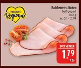 Ratscherenschinken Angebote von Von Herzen Regional bei Marktkauf Görlitz für 1,79 €