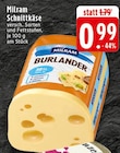 EDEKA - Schnittkäse Angebot im Prospekt Schnittkäse bei EDEKA im Prospekt "" für 0,99 €