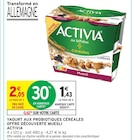 Yaourt aux probiotiques céréales offre découverte muesli - ACTIVIA dans le catalogue Intermarché Hyper