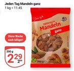 Mandeln ganz im Angebot bei GLOBUS in Halle Mandeln ganz Angebote von Jeden Tag bei GLOBUS Halle für 2,29 €