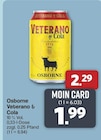 Aktuelles Veterano & Cola Angebot bei famila Nordwest in Oldenburg ab 1,99 €