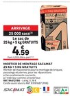 Mortier de Montage 25 kg + 5 kg gratuits - SACAMAT dans le catalogue LEROY MERLIN