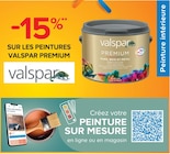 -15% sur les peintures Valspar Premium - VALSPAR en promo chez Castorama Tours