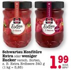 Konfitüre Extra oder weniger Zucker Angebote von Schwartau bei E center Karlsruhe für 1,99 €