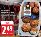 EDEKA Rügland - Feinschmecker Frikadellen Angebot im Prospekt Feinschmecker Frikadellen bei EDEKA im Rügland Prospekt für 2,49 €