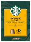 CAPSULES DE CAFÉ X18 BLONDE ESPRESSO ROAST - STARBUCKS PAR NESPRESSO - Intermarché à Créteil CAPSULES DE CAFÉ X18 BLONDE ESPRESSO ROAST - STARBUCKS PAR NESPRESSO en promo chez Intermarché Créteil à 1,96 €