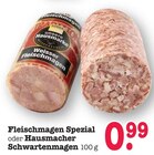 Fleischmagen Spezial Angebote von unsere Hausmarke bei E center Baden-Baden für 0,99 €
