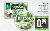 Frischkäse Angebote von Bresso bei EDEKA Ingolstadt für 0,99 €
