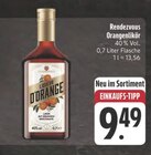 Orangenlikör Angebote von Rendezvous bei E center Schweinfurt für 9,49 €