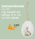 DEKOANHÄNGER Angebote von Knuffi bei Möbel Kraft Oranienburg für 4,00 €