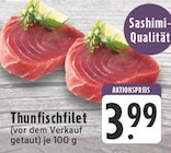Thunfischfilet im Angebot bei E center in Hennef Thunfischfilet Angebote bei E center Hennef für 3,99 €