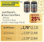 Jack Daniel‘s & Coca Cola/Zero Angebote bei Metro Weißwasser für 2,13 €