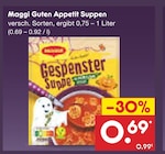 Guten Appetit Suppen im Netto Marken-Discount Prospekt Guten Appetit Suppen von Maggi im aktuellen Netto Marken-Discount Prospekt für 0,69 €