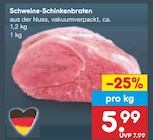 Schweine-Schinkenbraten im Angebot bei Netto Marken-Discount in Heidelberg Schweine-Schinkenbraten Angebote bei Netto Marken-Discount Heidelberg für 5,99 €