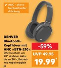 Aktuelles Bluetooth-Kopfhörer mit ANC »BTN-210« Angebot bei Kaufland in Mainz ab 19,99 €