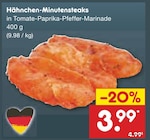 Hähnchen-Minutensteaks für 3,99 € bei Netto Marken-Discount im Angebot Hähnchen-Minutensteaks im aktuellen Netto Marken-Discount Prospekt