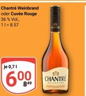 Weinbrand oder Cuvée Rouge im Angebot bei GLOBUS in Worms Weinbrand oder Cuvée Rouge Angebote von Chantré bei GLOBUS Worms für 6,00 €