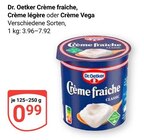 Crème fraîche Angebote von Dr. Oetker bei GLOBUS Saarlouis für 0,99 €