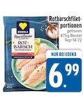 Rotbarschfiletportionen von Edeka im aktuellen EDEKA Prospekt für 6,99 €