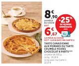 Promo Tarte canadienne aux pommes ou tarte chumble poires chocolat 6 parts à 6,67 € dans le catalogue U Express à Aix-en-Provence