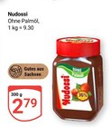 Ohne Palmöl im Angebot bei GLOBUS in Jena Ohne Palmöl Angebote von Nudossi bei GLOBUS Jena für 2,79 €