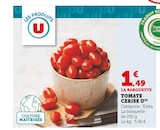 Tomate cerise - U en promo chez Super U Bourges à 1,49 €