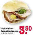 Aktuelles Schweinekrustenbraten Angebot bei E center in Pforzheim ab 3,50 €