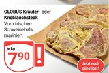 Aktuelle Steak Angebote bei GLOBUS in Koblenz Aktuelles Kräutersteak Angebot bei GLOBUS in Koblenz ab 7,90 €