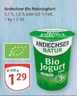 Bio Naturjoghurt im Angebot bei GLOBUS in Hoyerswerda Bio Naturjoghurt Angebote von Andechser bei GLOBUS Hoyerswerda für 1,29 €