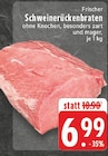Schweinerückenbraten bei EDEKA im Prospekt "" für 6,99 €