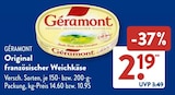 Original französischer Weichkäse im ALDI SÜD Prospekt Original französischer Weichkäse von Géramont im aktuellen ALDI SÜD Prospekt für 2,19 €