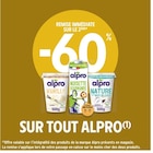 Intermarché Fitz-James - Promo -60% REMISE IMMÉDIATE SUR LE 2ÈME SUR TOUT ALPRO Promo -60% REMISE IMMÉDIATE SUR LE 2ÈME SUR TOUT ALPRO à dans le catalogue Intermarché à Fitz-James