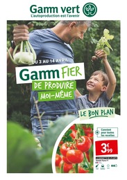 Prospectus Gamm vert à Béziers, "Gamm Fier de produire moi-même", 10 pages, 03/04/2024 - 14/04/2024