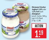 frischer Joghurt 3,8% im Angebot bei Marktkauf in Göppingen frischer Joghurt 3,8% Angebote von Ehrmann bei Marktkauf Göppingen für 1,19 €