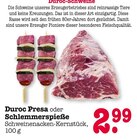 E center Mannheim - Duroc Presa Angebot im Prospekt Duroc Presa bei E center im Mannheim Prospekt für 2,99 €