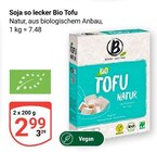 Bio Tofu im Angebot bei GLOBUS in Koblenz Bio Tofu Angebote von Soja so lecker bei GLOBUS Koblenz für 2,99 €