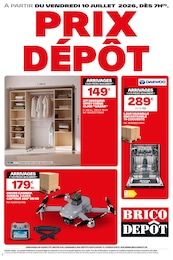 Catalogue Brico Dépôt à Dannes, avec 1 page Prospectus Brico Dépôt à Dannes: "PRIX DÉPÔT", 1} page, 10/07/2026 - 15/07/2026