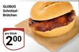 Aktuelle Wecker Angebote bei GLOBUS in Krefeld Aktuelles Schnitzel-Brötchen Angebot bei GLOBUS in Krefeld ab 2,00 €
