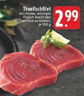 Thunfischfilet im Angebot bei E center in Niederkassel Thunfischfilet Angebote bei E center Niederkassel für 2,99 €