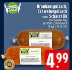 EDEKA Niederkrüchten - Brauhausgulasch Angebot im Prospekt Brauhausgulasch bei EDEKA im Niederkrüchten Prospekt für 4,99 €