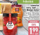 Extra, Samt oder Weniger Zucker im Angebot bei EDEKA in Königswinter Extra, Samt oder Weniger Zucker Angebote von Schwartau bei EDEKA Königswinter für 1,99 €