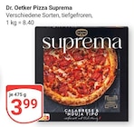 Pizza Suprema im Angebot bei GLOBUS in Brühl Pizza Suprema Angebote von Dr. Oetker bei GLOBUS Brühl für 3,99 €
